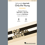 Download or print Only The Young (arr. Mark Brymer) Sheet Music Printable PDF 10-page score for Pop / arranged 2-Part Choir SKU: 453823.