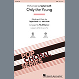 Download or print Only The Young (arr. Mark Brymer) Sheet Music Printable PDF 10-page score for Pop / arranged SSA Choir SKU: 453825.