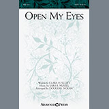 Download or print Open My Eyes Sheet Music Printable PDF 7-page score for Sacred / arranged SATB Choir SKU: 195583.