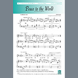 Download or print Peace to the World Sheet Music Printable PDF 8-page score for Concert / arranged SATB Choir SKU: 450961.