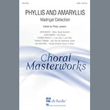 Download or print Phyllis And Amaryllis SATB Madrigal Collection Sheet Music Printable PDF 30-page score for Spiritual / arranged SATB Choir SKU: 186537.