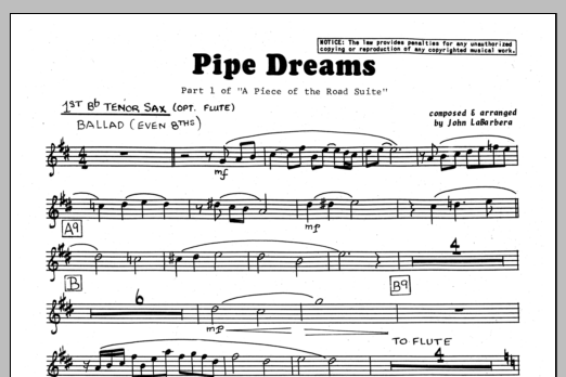 Download John LaBarbara Pipe Dreams - 1st Bb Tenor Saxophone Sheet Music