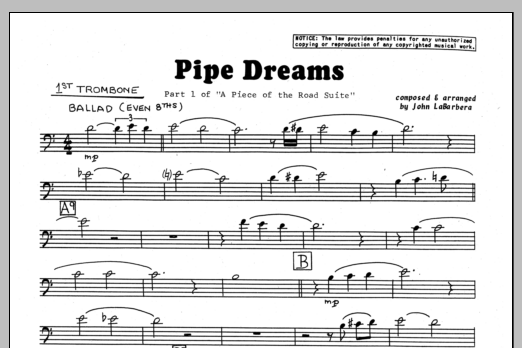 Download John LaBarbara Pipe Dreams - 1st Trombone Sheet Music