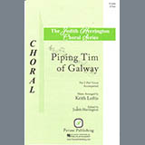 Download or print Piping Tim of Galway Sheet Music Printable PDF 10-page score for Celtic / arranged 2-Part Choir SKU: 423678.