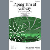 Download or print Piping Tim Of Galway (The Galway Piper) (arr. Don Sowers) Sheet Music Printable PDF 11-page score for Concert / arranged SATB Choir SKU: 430636.