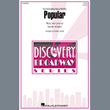 Download or print Popular (from Wicked) (arr. Audrey Snyder) Sheet Music Printable PDF 11-page score for Broadway / arranged 2-Part Choir SKU: 1371909.