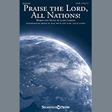 Download or print Praise The Lord, All Nations! Sheet Music Printable PDF 13-page score for Sacred / arranged SATB Choir SKU: 447361.