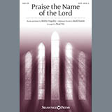 Download or print Praise The Name Of The Lord Sheet Music Printable PDF 10-page score for Sacred / arranged SATB Choir SKU: 186507.
