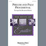 Download or print Prelude And Palm Processional Sheet Music Printable PDF 10-page score for Sacred / arranged SATB Choir SKU: 98301.