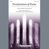 Download or print Proclamation Of Praise Sheet Music Printable PDF 9-page score for Concert / arranged SATB Choir SKU: 289662.