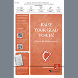 Download or print Raise Your Glad Voices Sheet Music Printable PDF 10-page score for Christmas / arranged SATB Choir SKU: 430873.