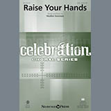 Download or print Raise Your Hands Sheet Music Printable PDF 10-page score for Sacred / arranged SAB Choir SKU: 177583.