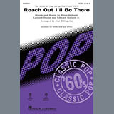 Download or print Reach Out I'll Be There (arr. Alan Billingsley) Sheet Music Printable PDF 17-page score for Pop / arranged SATB Choir SKU: 418750.