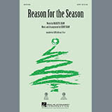 Download or print Reason For The Season Sheet Music Printable PDF 11-page score for Christmas / arranged SAB Choir SKU: 295074.