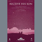 Download or print Receive His Son Sheet Music Printable PDF 5-page score for Concert / arranged SATB Choir SKU: 96206.
