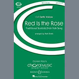 Download or print Red Is The Rose Sheet Music Printable PDF 10-page score for Pop / arranged SATB Choir SKU: 92806.