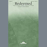 Download or print Redeemed (arr. John Purifoy) Sheet Music Printable PDF 11-page score for Sacred / arranged SATB Choir SKU: 483373.