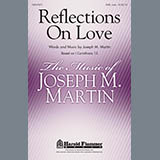 Download or print Reflections On Love Sheet Music Printable PDF 5-page score for Concert / arranged SATB Choir SKU: 289659.