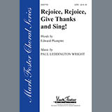 Download or print Rejoice, Rejoice, Give Thanks And Sing! Sheet Music Printable PDF 12-page score for Sacred / arranged SATB Choir SKU: 296442.