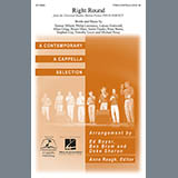 Download or print Right Round (arr. Deke Sharon) Sheet Music Printable PDF 14-page score for A Cappella / arranged TTBB Choir SKU: 96839.