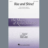 Download or print 'Rise And Shine! (arr. Rollo Dilworth) Sheet Music Printable PDF 14-page score for Concert / arranged SATB Choir SKU: 415583.