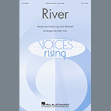 Download or print River (arr. Mac Huff) Sheet Music Printable PDF 17-page score for Pop / arranged SAB Choir SKU: 1332547.