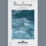 Download or print Riversongs Sheet Music Printable PDF 9-page score for Concert / arranged SATB Choir SKU: 86238.