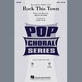 Download or print Rock This Town Sheet Music Printable PDF 10-page score for Pop / arranged SATB Choir SKU: 284181.
