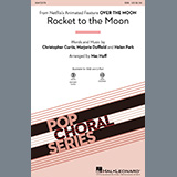 Download or print Rocket To The Moon (from Over The Moon) (arr. Mac Huff) Sheet Music Printable PDF 10-page score for Film/TV / arranged 2-Part Choir SKU: 1133146.