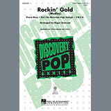 Download or print Rockin' Gold (Medley) Sheet Music Printable PDF 15-page score for Rock / arranged 3-Part Mixed Choir SKU: 97626.