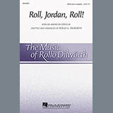 Download or print Roll, Jordan, Roll! (arr. Rollo Dilworth) Sheet Music Printable PDF 11-page score for Concert / arranged SATB Choir SKU: 98133.