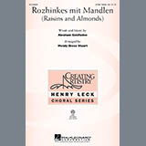Download or print Wendy Bross Stuart Rozhinkes Mit Mandlen (Raisins And Almonds) Sheet Music Printable PDF 10-page score for Concert / arranged 3-Part Treble Choir SKU: 269908.