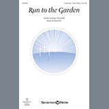 Download or print Run To The Garden Sheet Music Printable PDF 6-page score for Sacred / arranged Unison Choir SKU: 162439.