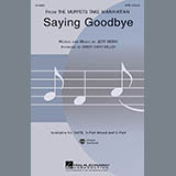 Download or print Saying Goodbye (from The Muppets Take Manhattan) (arr. Cristi Cary Miller) Sheet Music Printable PDF 7-page score for Children / arranged 2-Part Choir SKU: 477417.