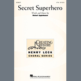 Download or print Secret Superhero Sheet Music Printable PDF 14-page score for Concert / arranged 2-Part Choir SKU: 1157391.