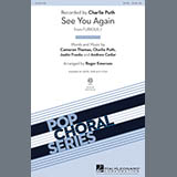 Download or print See You Again (feat. Charlie Puth) (arr. Roger Emerson) Sheet Music Printable PDF 11-page score for Pop / arranged SATB Choir SKU: 164965.