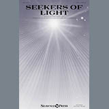 Download or print Seekers Of Light Sheet Music Printable PDF 10-page score for Sacred / arranged SAB Choir SKU: 186562.
