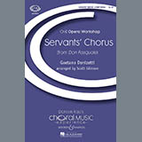 Download or print Servants' Chorus Sheet Music Printable PDF 15-page score for Concert / arranged 2-Part Choir SKU: 70467.
