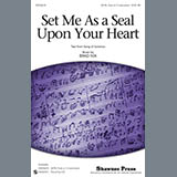 Download or print Set Me As A Seal Sheet Music Printable PDF 9-page score for Concert / arranged SATB Choir SKU: 289303.