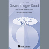 Download or print Seven Bridges Road (arr. Philip Lawson) Sheet Music Printable PDF 6-page score for Pop / arranged SATB Choir SKU: 67661.