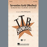 Download or print Seventies Gold (Medley) Sheet Music Printable PDF 23-page score for Pop / arranged TTB Choir SKU: 1358385.