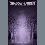 Download or print Shadow Garden Sheet Music Printable PDF 10-page score for Sacred / arranged SATB Choir SKU: 1231626.
