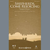 Download or print Shepherds, Come Rejoicing Sheet Music Printable PDF 8-page score for Sacred / arranged SATB Choir SKU: 158621.