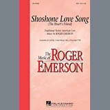 Download or print Shoshone Love Song (The Heart's Friend) Sheet Music Printable PDF 10-page score for Concert / arranged SATB Choir SKU: 438428.