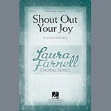 Download or print Shout Out Your Joy! Sheet Music Printable PDF 15-page score for Concert / arranged SSA Choir SKU: 198700.