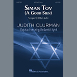 Download or print Siman Tov (A Good Sign) Sheet Music Printable PDF 15-page score for Festival / arranged SATB Choir SKU: 500973.