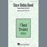 Download or print Since Robin Hood Sheet Music Printable PDF 6-page score for Concert / arranged SAB Choir SKU: 155563.