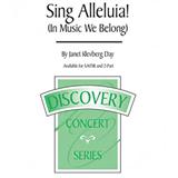 Download or print Sing Alleluia! (In Music We Belong) Sheet Music Printable PDF 11-page score for Pop / arranged SATB Choir SKU: 151374.