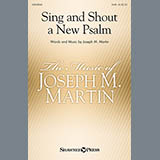 Download or print Sing And Shout A New Psalm Sheet Music Printable PDF 9-page score for Sacred / arranged SATB Choir SKU: 150638.