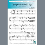 Download or print Sing Glory to the King Sheet Music Printable PDF 12-page score for Christmas / arranged SATB Choir SKU: 441955.